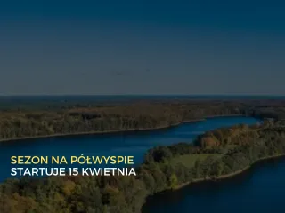 Rozpoczęcie sezonu na półwyspie 15 kwietnia