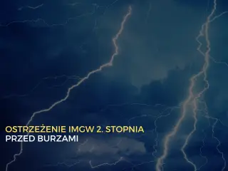 Ostrzeżenie 2. stopnia IMGW przed burzami w powiecie wałeckim