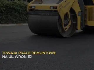 Remont ul. Wroniej w Wałczu w toku